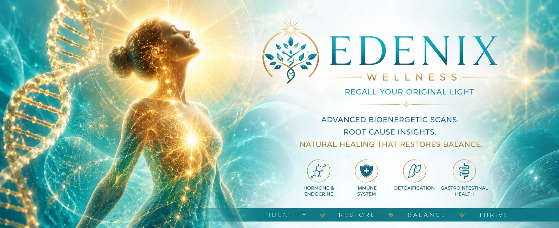 Edenix Wellness — Recall your original light. Advanced bioenergetic scans, root cause insights, and natural healing that restores balance.